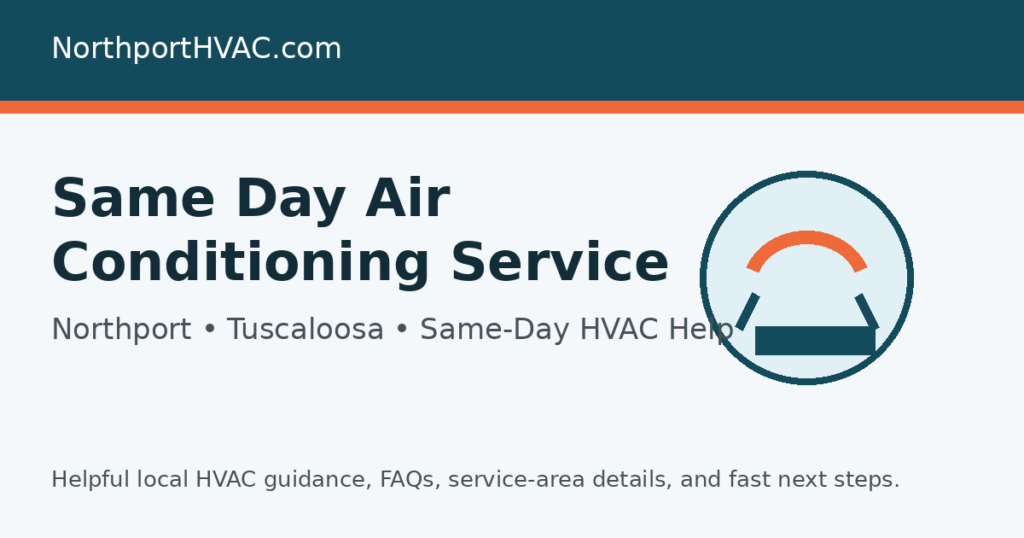 same day air conditioning service - HVAC service page image for Northport and Tuscaloosa