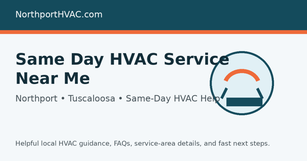same day hvac service near me - HVAC service page image for Northport and Tuscaloosa